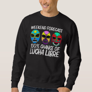 Lucha Libre Art for Men Wrestling Wrestler M Sweatshirt