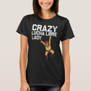 Lucha Libre Designs Frauen Mutter Mexikanischer Wr T-Shirt