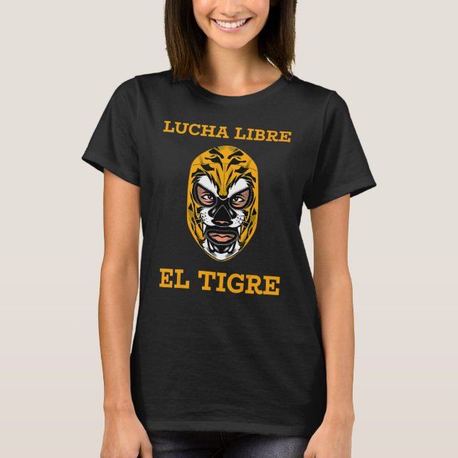 Lucha Libre El Tigre Mexikanischer Wrestling Maske T-Shirt (Vorderseite)