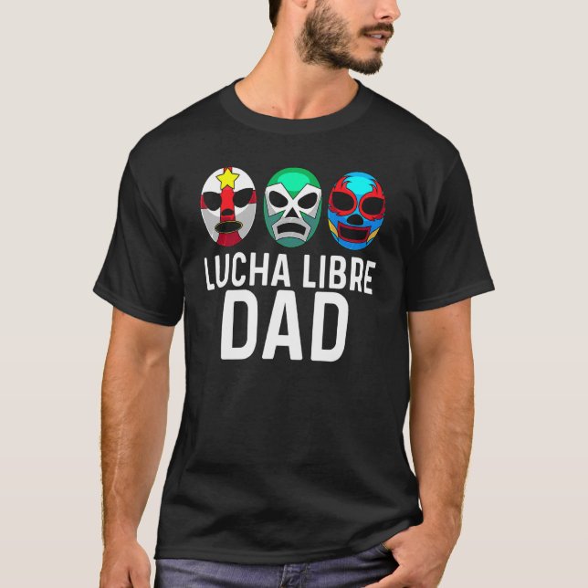 Lucha Libre für Vater Männer Mexikanischer Wrestli T-Shirt (Vorderseite)