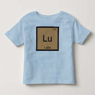 Lucia Name Chemistry Element Periodic Table Kleinkind T-shirt