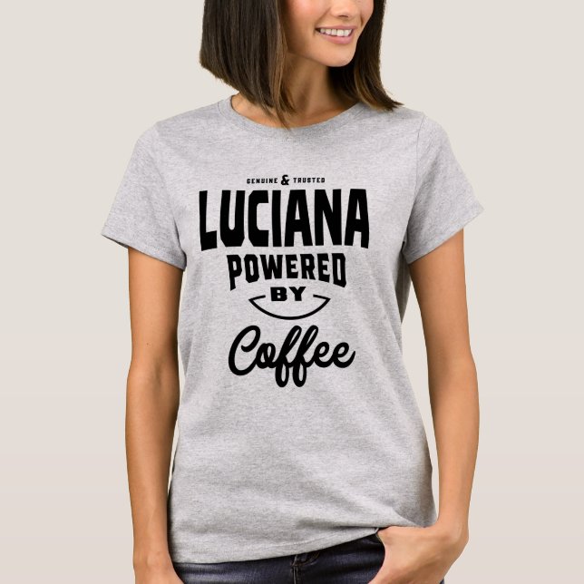 Luciana Personalisiert Name Geburtstagsgeschenk T-Shirt (Vorderseite)