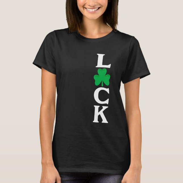 Luck St. Patricks Day Irish LUCKY Shamrock Tshirts (Vorderseite)