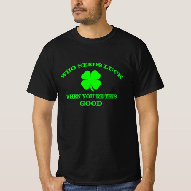 Luck T-Shirt (Vorderseite)