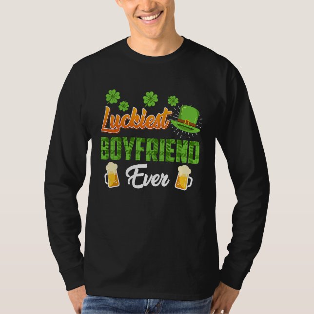 Luckiest Boyfriend Ever St  Patrick's Day     T-Shirt (Vorderseite)