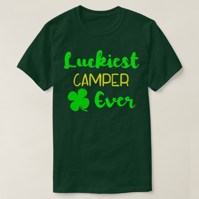 Luckiest Camper Ever St Patricks Day Irish Camping T-Shirt (Design vorne)