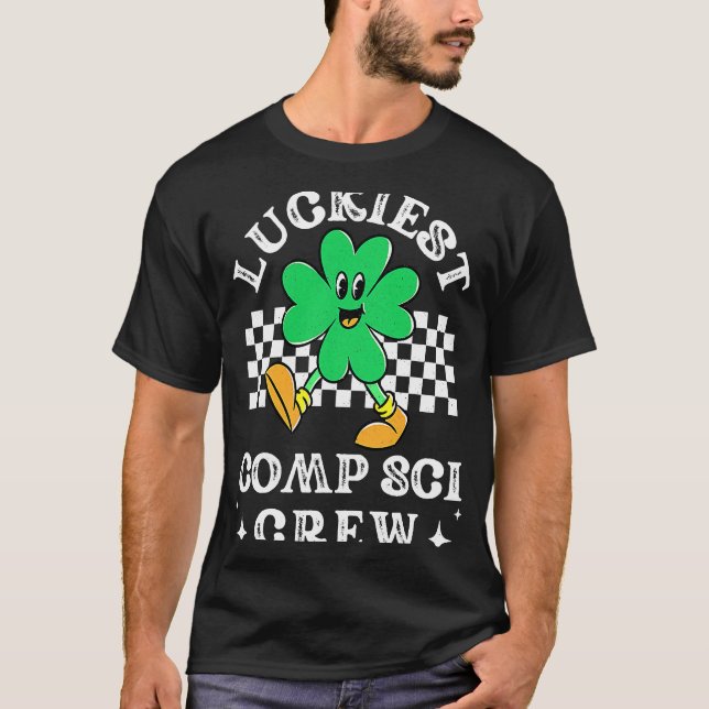 Luckiest Comp Sci Crew Computer Science Coder St P T-Shirt (Vorderseite)