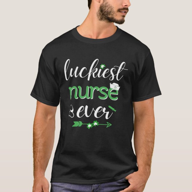 Luckiest Nurse Ever St Patrick s Day Irish Shamroc T-Shirt (Vorderseite)