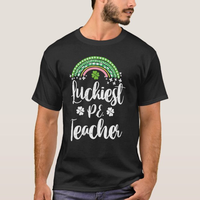Luckiest P E Teacher St Patricks Kleeblatt Luckets T-Shirt (Vorderseite)