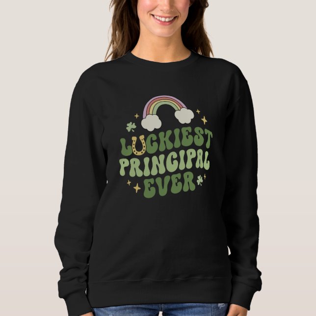 Luckiest Principal Ever Admin Retro St Patricks Da Sweatshirt (Vorderseite)