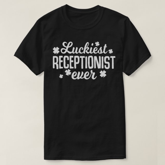 Luckiest Receptionist Ever Irish St Patrick Day gi T-Shirt (Design vorne)