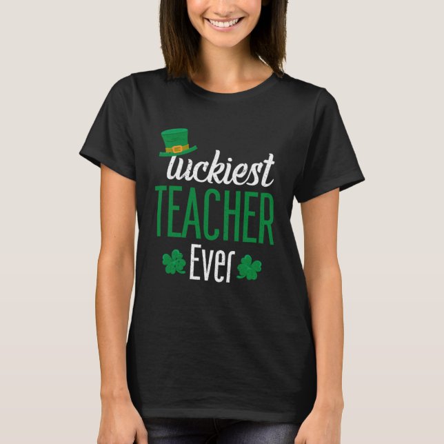 Luckiest Teacher Ever St Patricks Day School  Iris T-Shirt (Vorderseite)