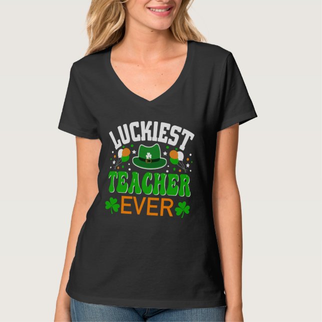 Luckiest Teacher Ever  St Patricks Day T-Shirt (Vorderseite)