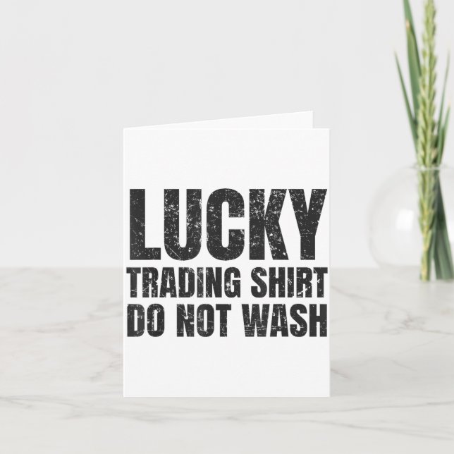 Lucking Trading Shirt Funny Stock Market Traders G Karte (Vorderseite)