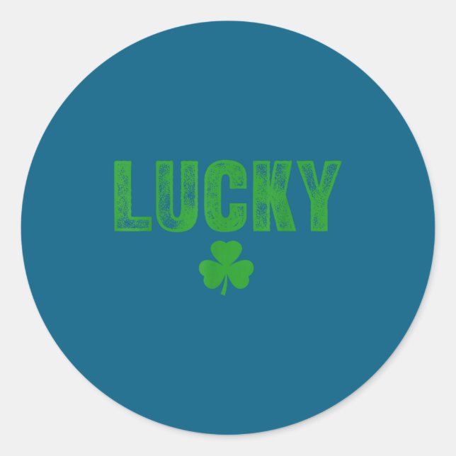Lucky And Lucky Forer St Patricks Day  Runder Aufkleber (Vorderseite)