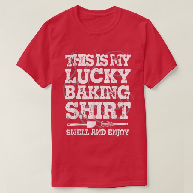 Lucky Baking Shirt Funny Baker Zuhause Cooking Ges (Design vorne)