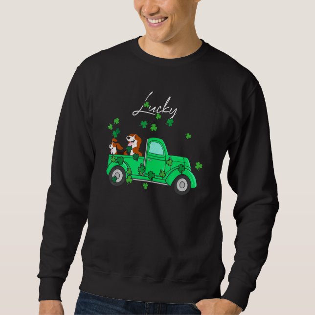 Lucky Beagle Truck Happy St Patricks Day Irish C Sweatshirt (Vorderseite)