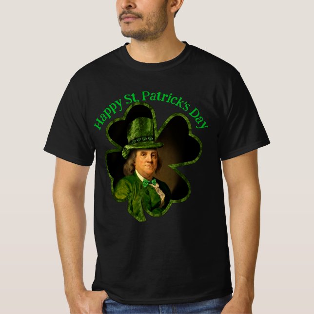 Lucky Ben Franklin St. Patrick's Day T-Shirt (Vorderseite)