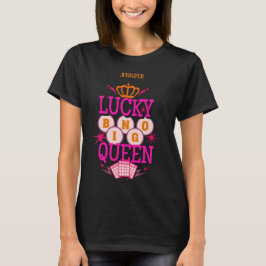 Lucky Bingo Queen /editierbarer Name T-Shirt