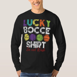 Lucky Bocce Ball Bocce Ball Player T-Shirt