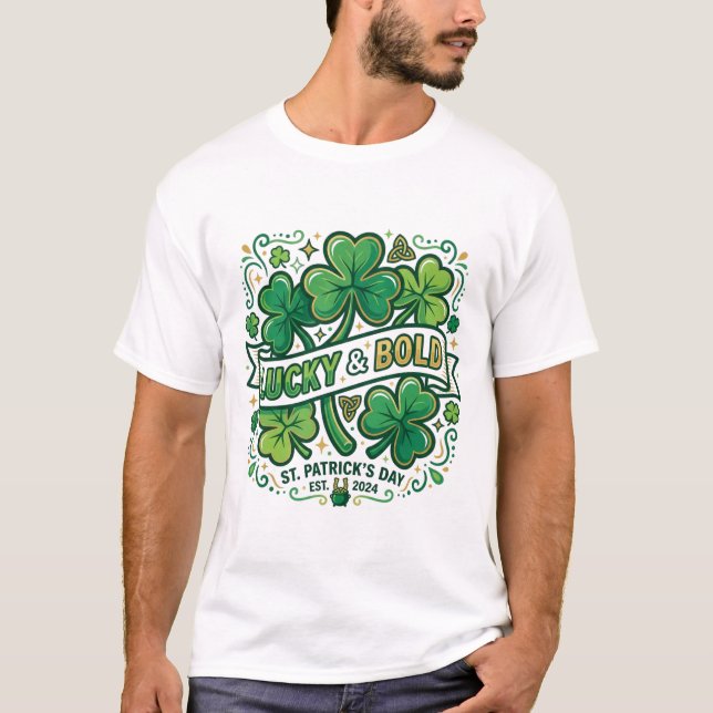 Lucky & Bold Shamrock St. Patrick’s Day Shirt (Vorderseite)