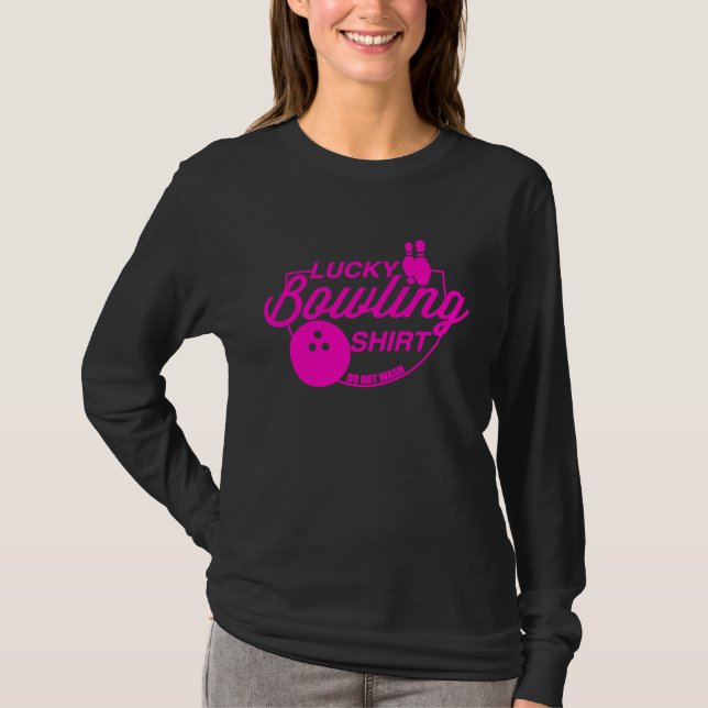 Lucky Bowling Do Not Wash Funny Quote For Bowlers  T-Shirt (Vorderseite)