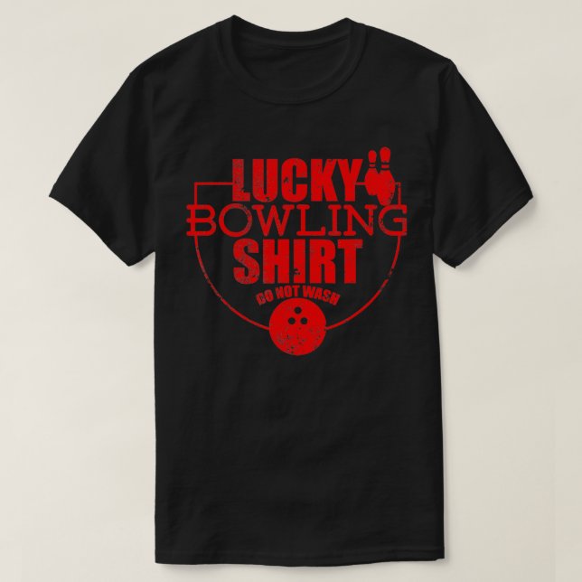 Lucky Bowling Shirt Do Not Wash Funny Quote For Bo (Design vorne)