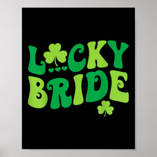 Lucky Bride Groom Paare Matching Wedding St Patr Poster