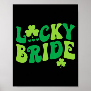 Lucky Bride Groom Paare Matching Wedding St Patr Poster