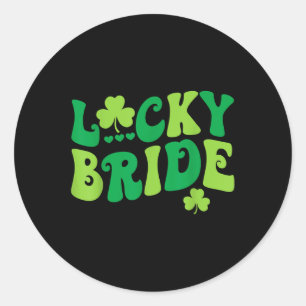 Lucky Bride Groom Paare Matching Wedding St Patr Runder Aufkleber