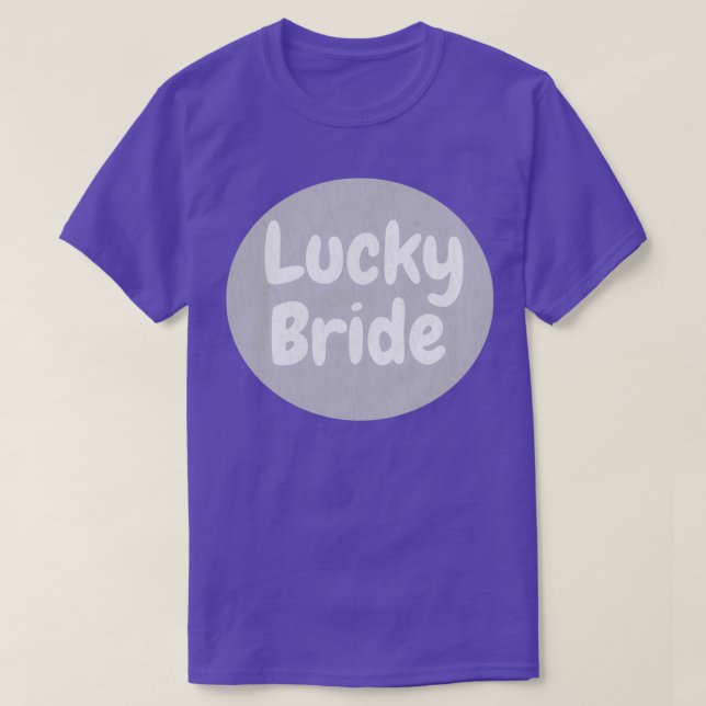 Lucky Bride T-Shirt (Design vorne)