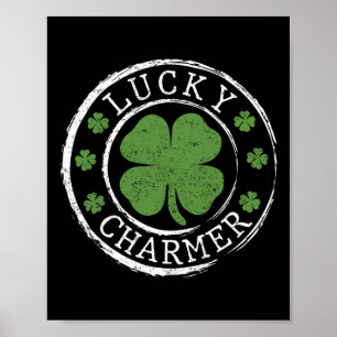 Lucky Charmer Kleeblatt Lustiger St. Patrick's Day Poster