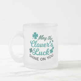 Lucky Clover Charm - Mai der Clover's Luck Shine Mattglastasse