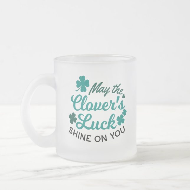 Lucky Clover Charm - Mai der Clover's Luck Shine Mattglastasse (Links)