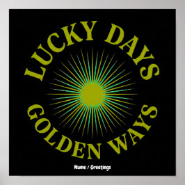 Lucky Days & Golden Ways Retro Sunburst Erbe  Poster