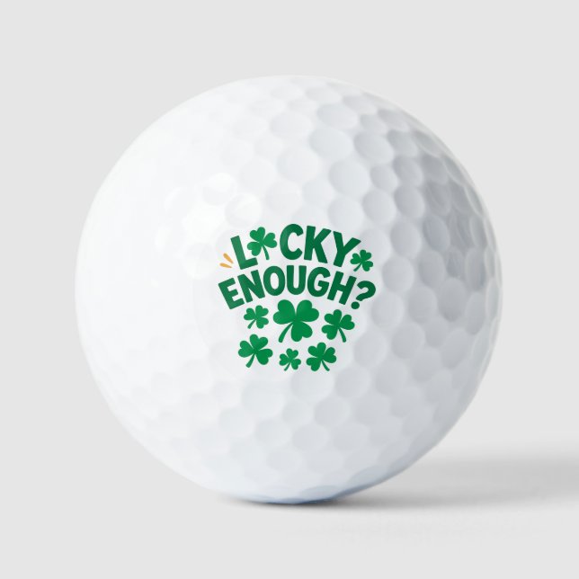Lucky Enough? Fun St. Patrick's Day  Basic T-Shirt Golfball (Vorderseite)