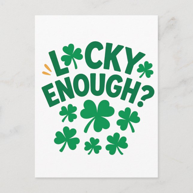 Lucky Enough? Fun St. Patrick's Day Postkarte (Vorderseite)