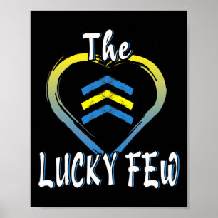 Lucky Few Heart 21 World Down Syndrome Awareness D Poster