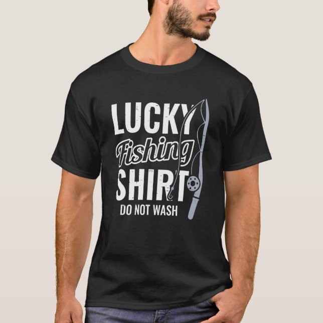 Lucky Fishing for Fish Hunter and Fisherman  5 T-Shirt (Vorderseite)