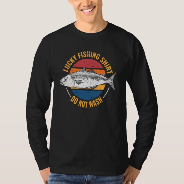 Lucky Fishing for Fish Hunter and Fisherman  6 T-Shirt (Vorderseite)