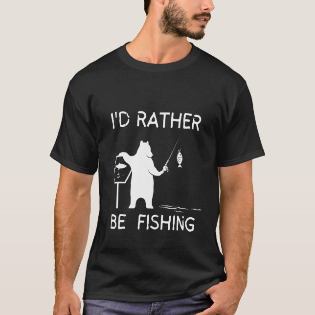 Lucky Fishing  I'd Just Rather Be Fishing T-Shirt (Vorderseite)