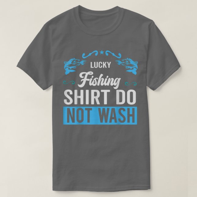Lucky FishingDo Not Wash Vertijigging  T-Shirt (Design vorne)
