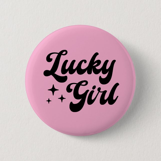 Lucky Girl Button (Vorderseite)