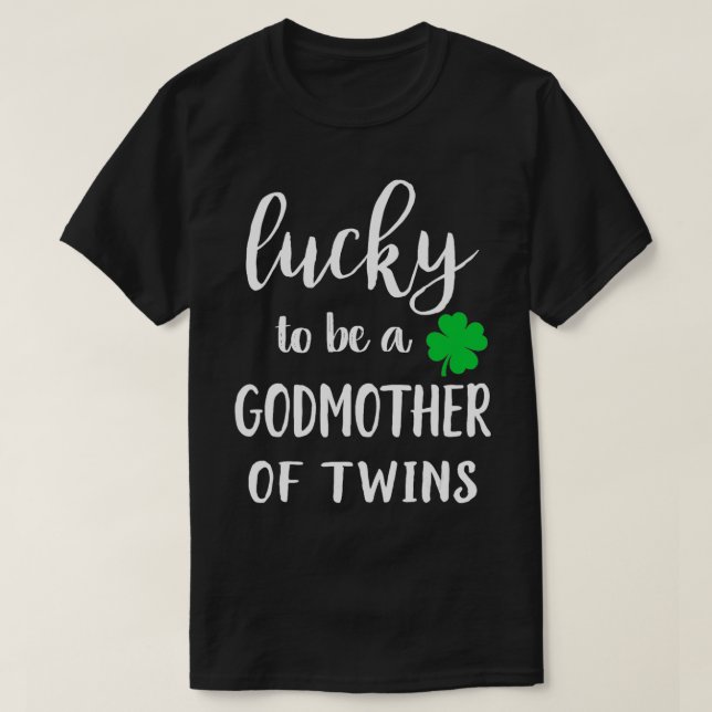 Lucky Godmutter von Twins Gift Irish Green St Patr T-Shirt (Design vorne)