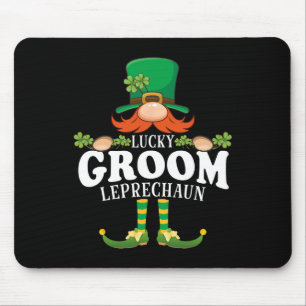 Lucky Groom Leprechaun Funny St Patricks Day Mousepad