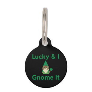 Lucky & I Gnome Es Funny Sarkastische Katze St. Pa Haustiermarke