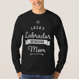 Lucky Labrador Retriever Mama of Proud Mamas T-Shirt