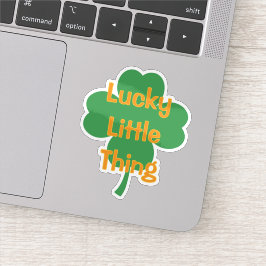 Lucky Little Thing 4-Leaf Clover St Patrick's Day Aufkleber