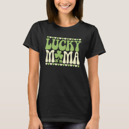 Lucky Mama Kleeblatt St.Patrick's Day T-Shirt
