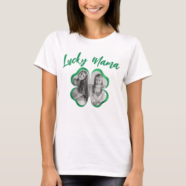 Lucky Mama Kleeblatt Vierblättriges Kleeblatt Cust T-Shirt (Vorderseite)